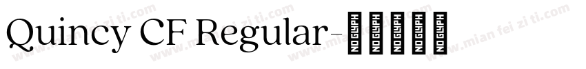 Quincy CF Regular字体转换
